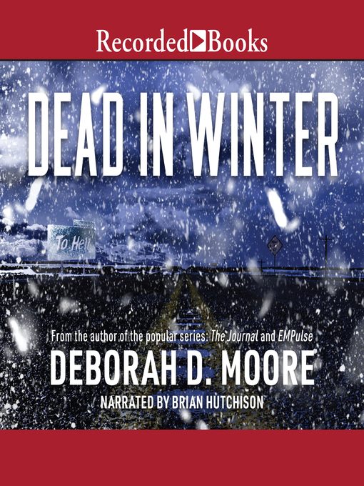 Title details for Dead in Winter by Deborah D. Moore - Wait list